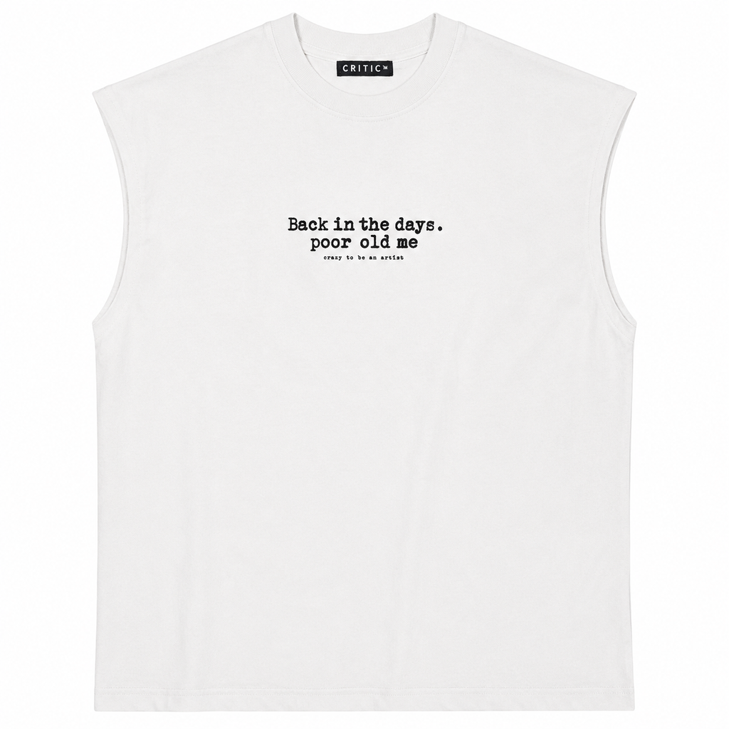 Back in the Days Sleeveless Muscle Tee – White